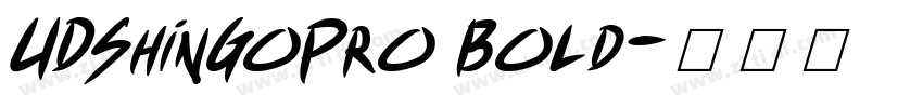 UDShinGoPro Bold字体转换